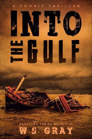 [Stranded 01] • Stranded Series (Book 5) · Into the Gulf